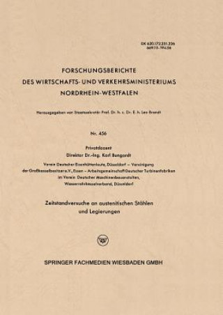Carte Zeitstandversuche an Austenitischen Stahlen Und Legierungen Karl Bungardt