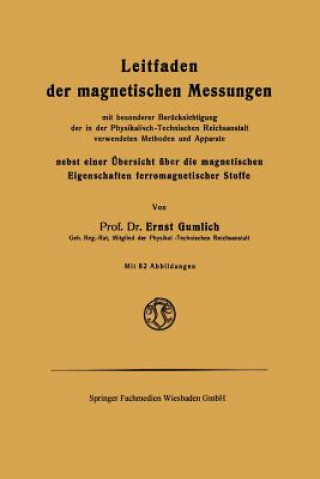 Książka Leitfaden Der Magnetischen Messungen Ernst Gumlich