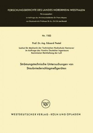 Könyv Str mungstechnische Untersuchungen Von Staubniederschlagsme ger ten Eduard Pestel