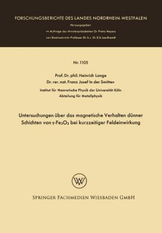 Knjiga Untersuchungen UEber Das Magnetische Verhalten Dunner Schichten Von &#947;-Fe2o3 Bei Kurzzeitiger Feldeinwirkung Heinrich Lange