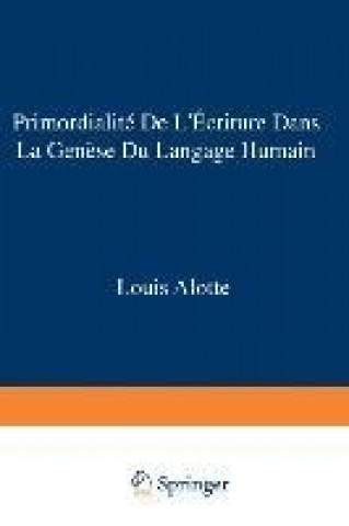 Knjiga Primordialité de l écriture dans la gen Louis Alotte