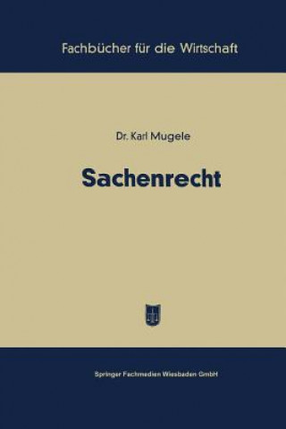 Kniha Sachenrecht Karl Mugele