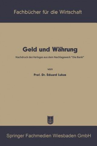 Knjiga Geld Und W hrung Eduard Lukas