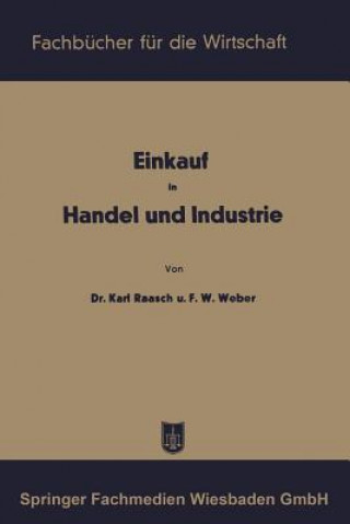 Kniha Einkauf in Handel Und Industrie Karl Raasch