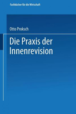 Carte Die Praxis Der Innenrevision Otto Proksch