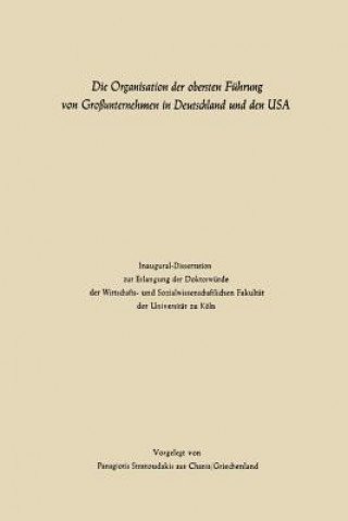 Libro Organisation Der Obersten Fuhrung Von Grossunternehmen in Deutschland Und Den USA Panagiotis Stratoudakis