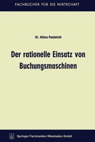 Kniha Der Rationelle Einsatz Von Buchungsmaschinen Alfons Paulmichl