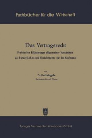 Kniha Das Vertragsrecht Karl Mugele
