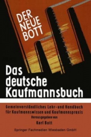 Kniha Das deutsche Kaufmannsbuch, 2 Karl Bott