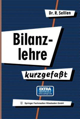 Livre Bilanzlehre -- Kurzgefasst Reinhold Sellien