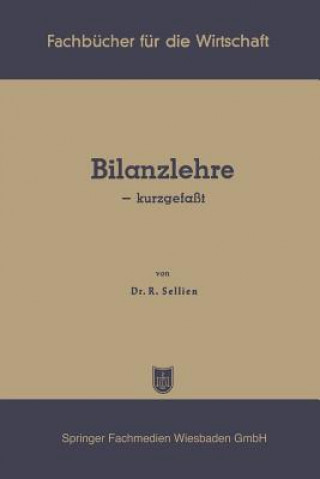 Carte Bilanzlehre -- Kurzgefa t Reinhold Sellien