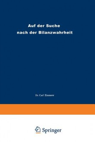 Kniha Auf Der Suche Nach Der Bilanzwahrheit Carl Zimmerer