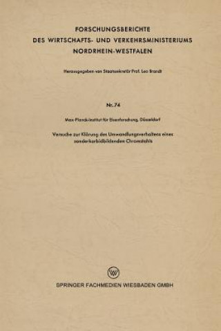 Książka Versuche Zur Kl rung Des Umwandlungsverhaltens Eines Sonderkarbidbildenden Chromstahls Leo Brandt