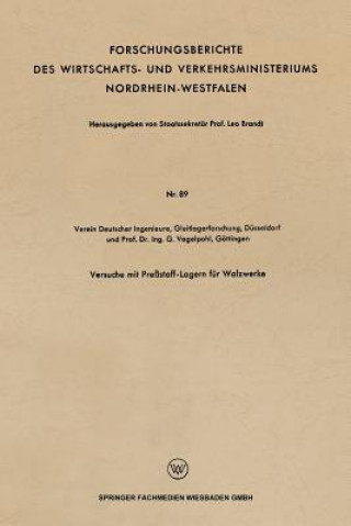 Kniha Versuche Mit Pre stoff-Lagern F r Walzwerke G. Vogelpohl