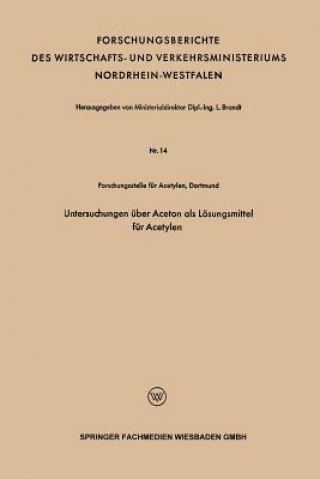 Könyv Untersuchungen  ber Aceton ALS L sungsmittel F r Acetylen L. Brandt