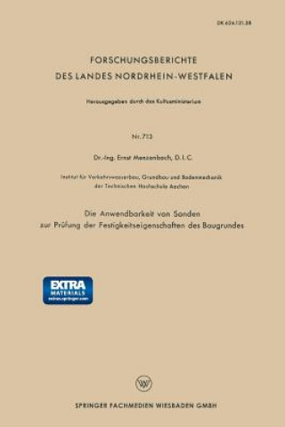 Carte Anwendbarkeit Von Sonden Zur Prufung Der Festigkeitseigenschaften Des Baugrundes D. I. C. DR. -ING. Ernst Menzenbach
