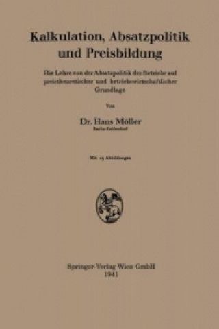 Książka Kalkulation, Absatzpolitik und Preisbildung, 1 Hans Möller