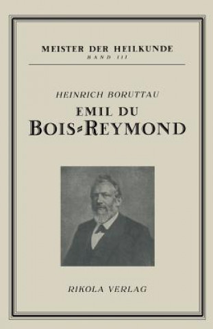 Książka Emil Du Bois-Reymond Boruttau. Heinrich Boruttau. Heinrich