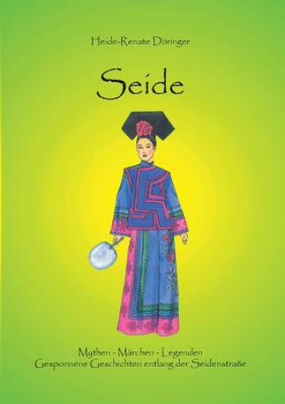 Knjiga Seide Heide-Renate Döringer