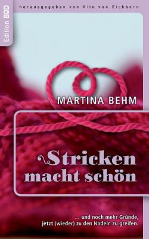Kniha Stricken macht schoen Martina Behm