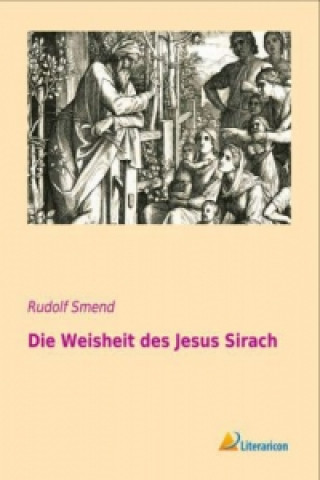 Книга Die Weisheit des Jesus Sirach Rudolf Smend