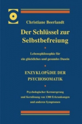 Book Der Schlüssel zur Selbstbefreiung - LUXUSAUSGABE Christiane Beerlandt