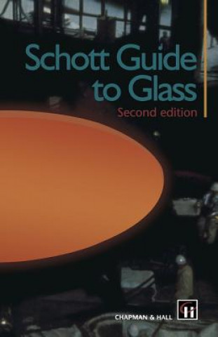 Könyv Schott Guide to Glass Heinz G. Pfaender