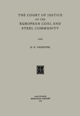 Könyv Court of Justice of the European Coal and Steel Community Donald Graham Valentine