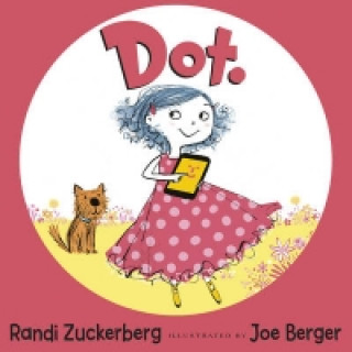 Könyv Dot. Randi Zuckerberg