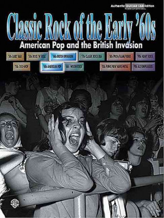 Książka Classic Rock of the Early 60's - American Pop and British In Alfred Publishing