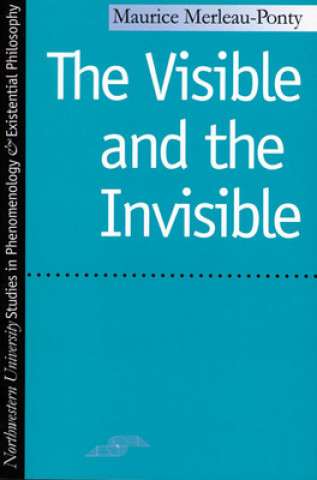 Kniha Visible and the Invisible Maurice Merleau-Ponty
