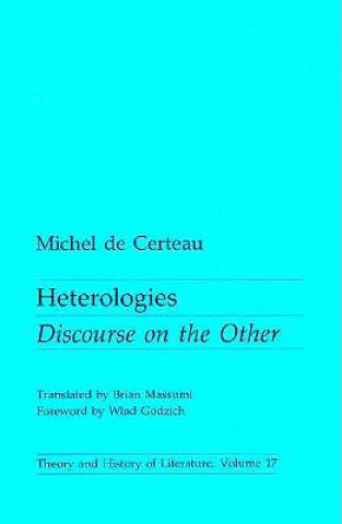 Kniha Heterologies Michel De Certeau