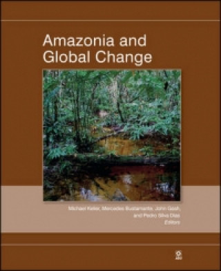 Kniha Amazonia and Global Change Michael Keller