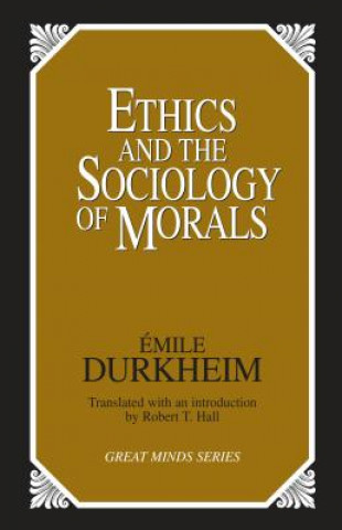 Carte Ethics and the Sociology of Morals Émile Durkheim