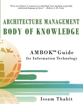 Knjiga Architecture Management Body of Knowledge Issam Thabit