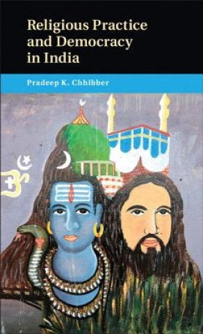 Carte Religious Practice and Democracy in India Pradeep Chhibber