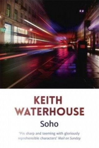 Kniha Soho Keith Waterhouse