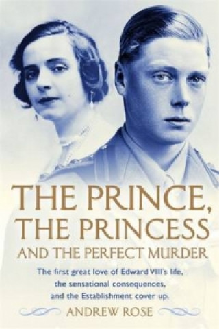 Carte Prince, the Princess and the Perfect Murder Andrew Rose