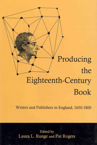 Книга Producing the Eighteenth-Century Book Laura L Runge