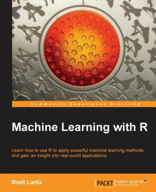 Könyv Machine Learning with R Brett Lantz