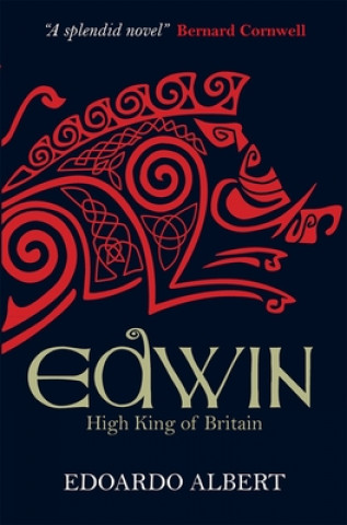 Kniha Edwin: High King of Britain Edoardo Albert