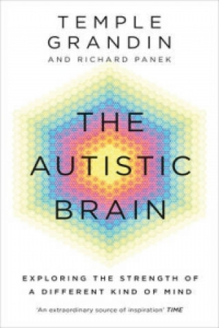 Könyv Autistic Brain Temple Grandin & Richard Panek