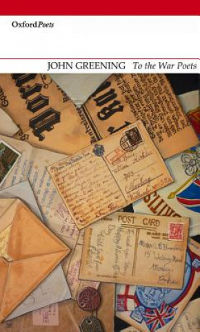 Könyv To the War Poets John Greening