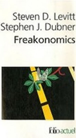 Könyv Freakonomics Stephen J Dubner