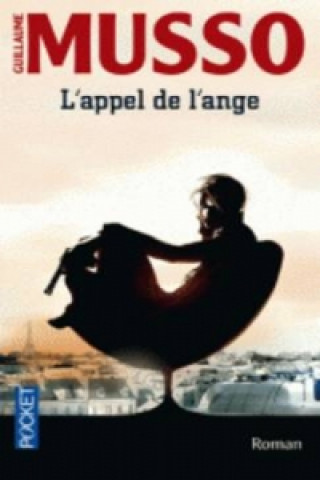 Könyv L'appel De L'ange Guillaume Musso