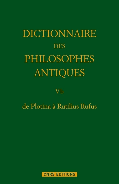 Carte Dictionnaire des philosophes antiques 5b De Plotina a Rutilius Rufus 