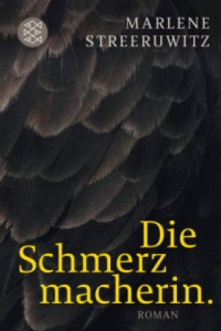 Książka Die Schmerzmacherin. Marlene Streeruwitz