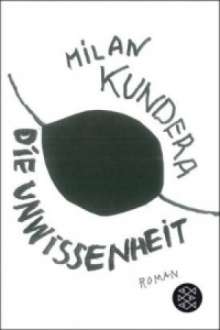 Książka Die Unwissenheit Milan Kundera