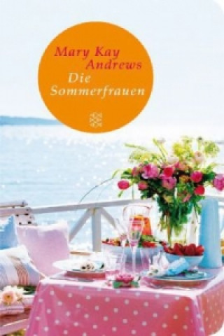 Книга Die Sommerfrauen Mary Kay Andrews