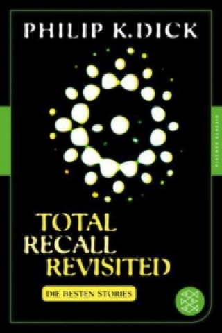 Kniha Total Recall Revisited Philip K. Dick